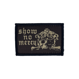 Патч “Show no mercy”